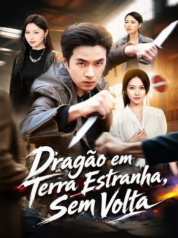 (Dublado) Dragão em Terra Estranha, Sem Volta