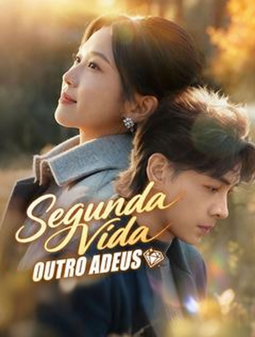Segunda Vida, Outro Adeus