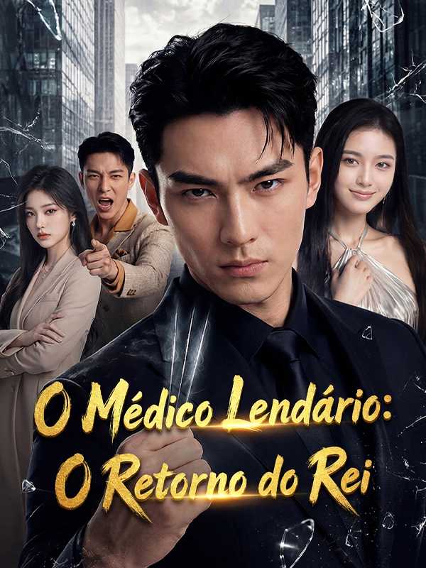 O Médico Lendário: O Retorno do Rei