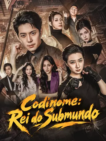 (Dublado) Codinome: Rei do Submundo