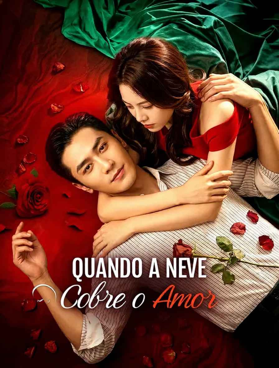 Quando a Neve Cobre o Amor