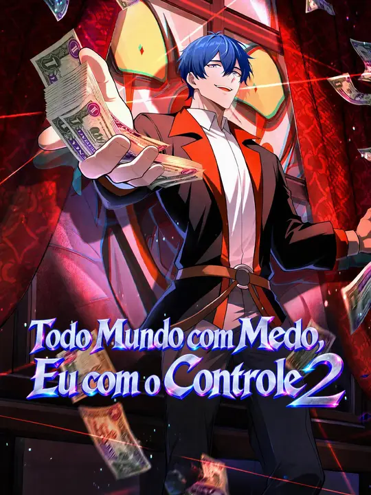 Todo Mundo com Medo, Eu com o Controle 2