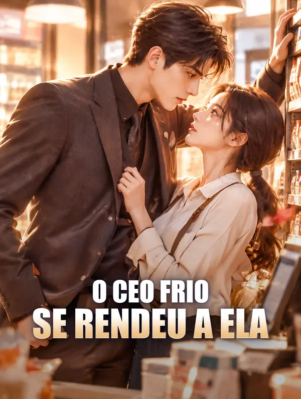 O CEO Frio Se Rendeu a Ela