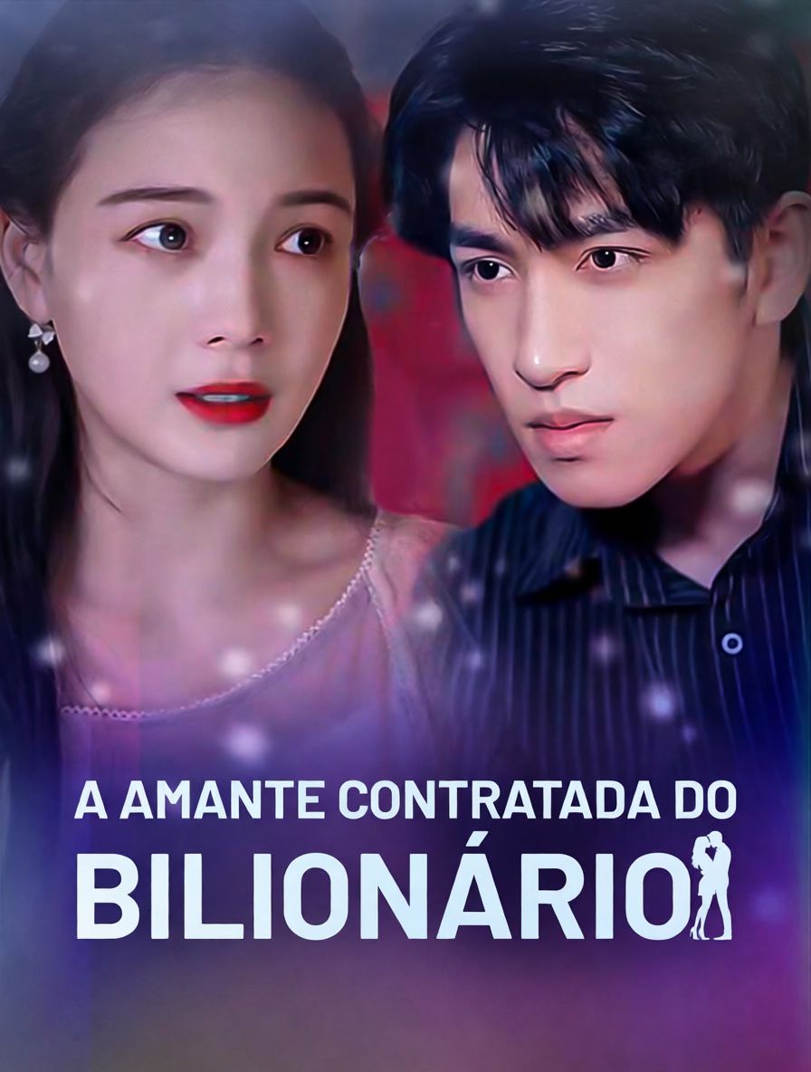 A Amante Contratada do Bilionário [dublado]
