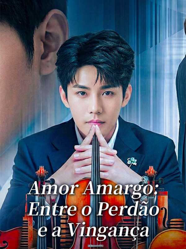 Amor Amargo: Entre o Perdão e a Vingança