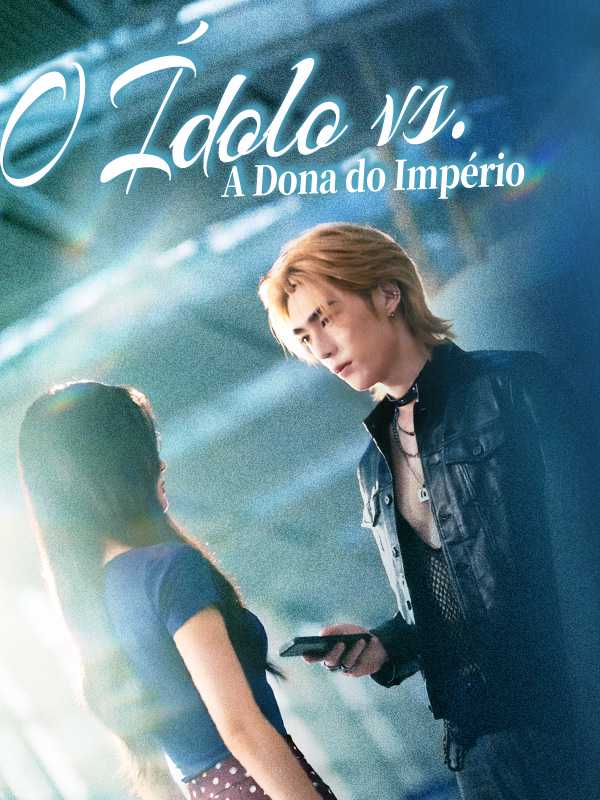 O Ídolo vs. A Dona do Império