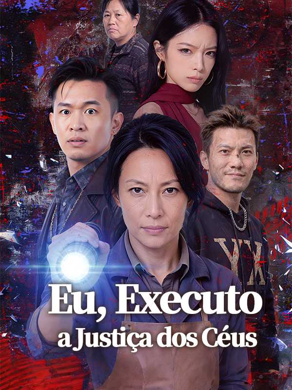 Eu, Executo a Justiça dos Céus