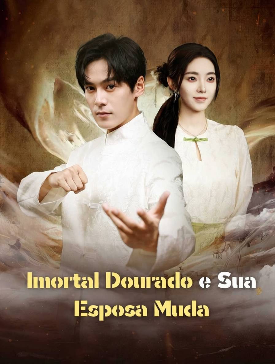 Imortal Dourado e Sua Esposa Muda