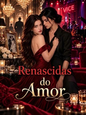 Renascidas do Amor