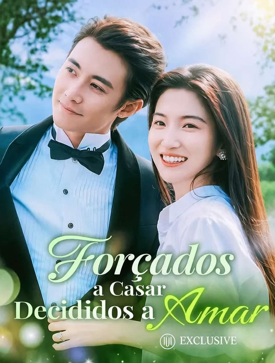 Forçados a Casar Decididos a Amar [dublado]