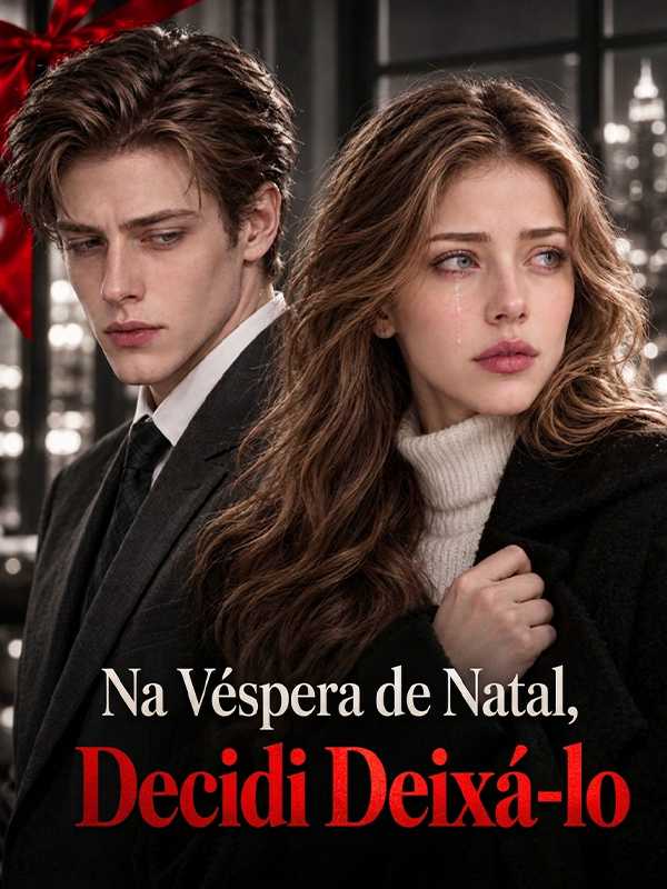 Na Véspera de Natal, Decidi Deixá-lo