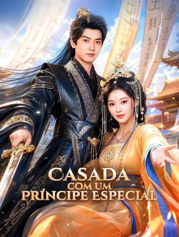 Casada com um Príncipe Especial [dublado]