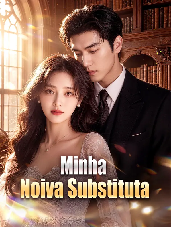 (Dublado) Minha Noiva Substituta