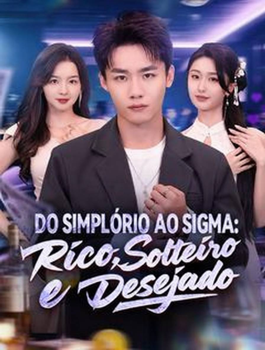 Do Simplório ao Sigma: Rico, Solteiro e Desejado [dubbed]