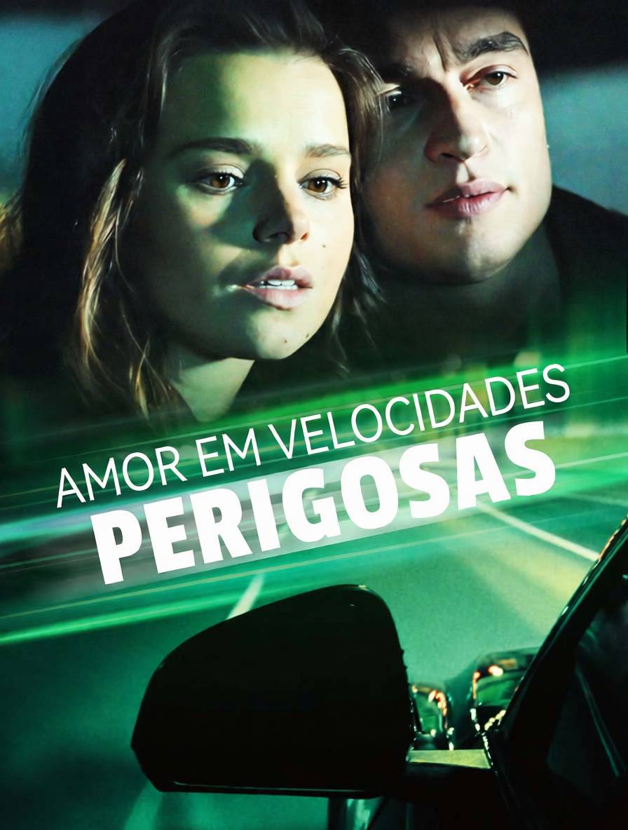 Amor em Velocidades Perigosas [dublado]