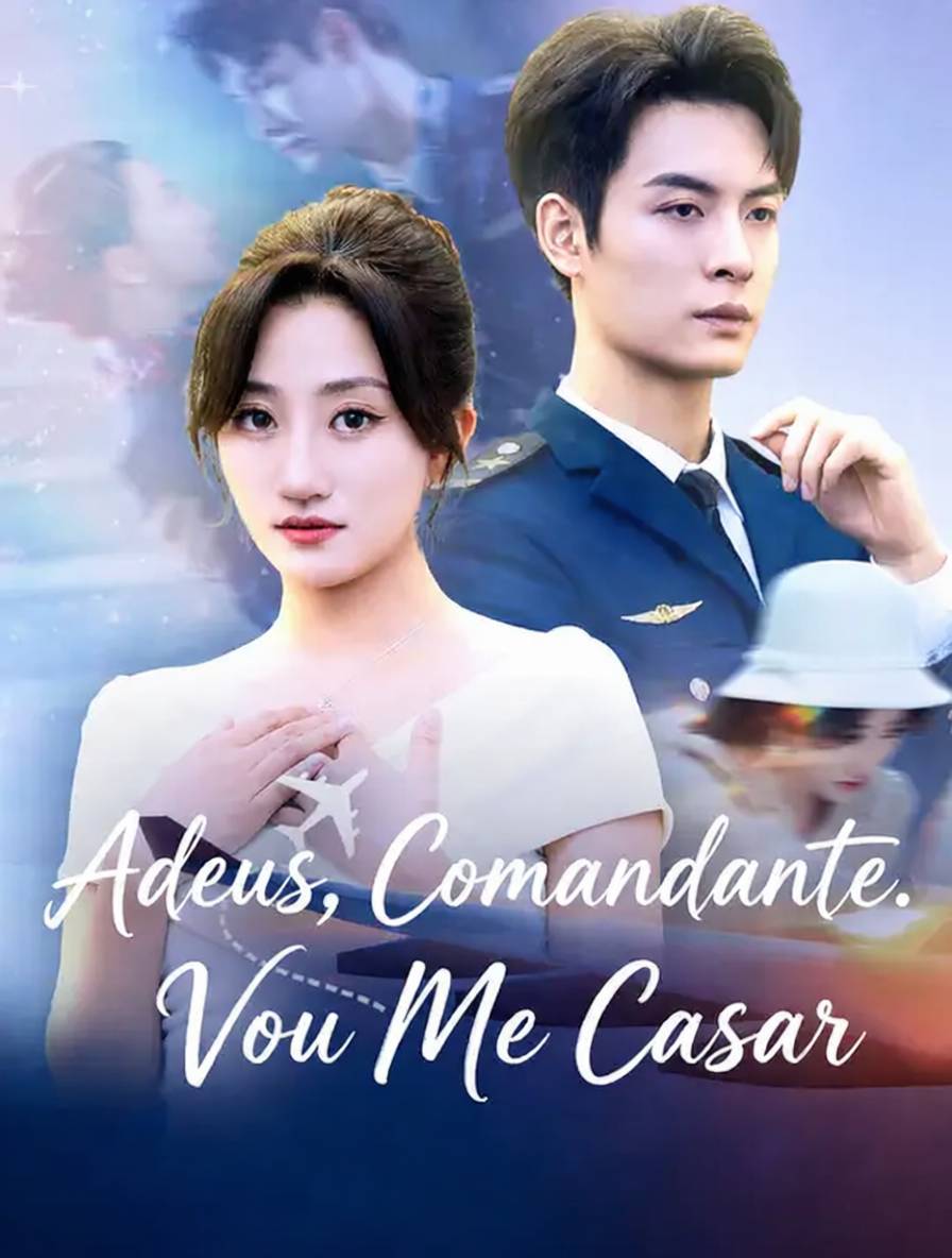 Adeus, Comandante. Vou Me Casar