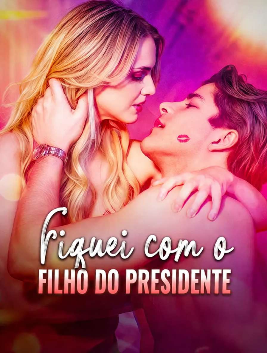Fiquei com o Filho do Presidente