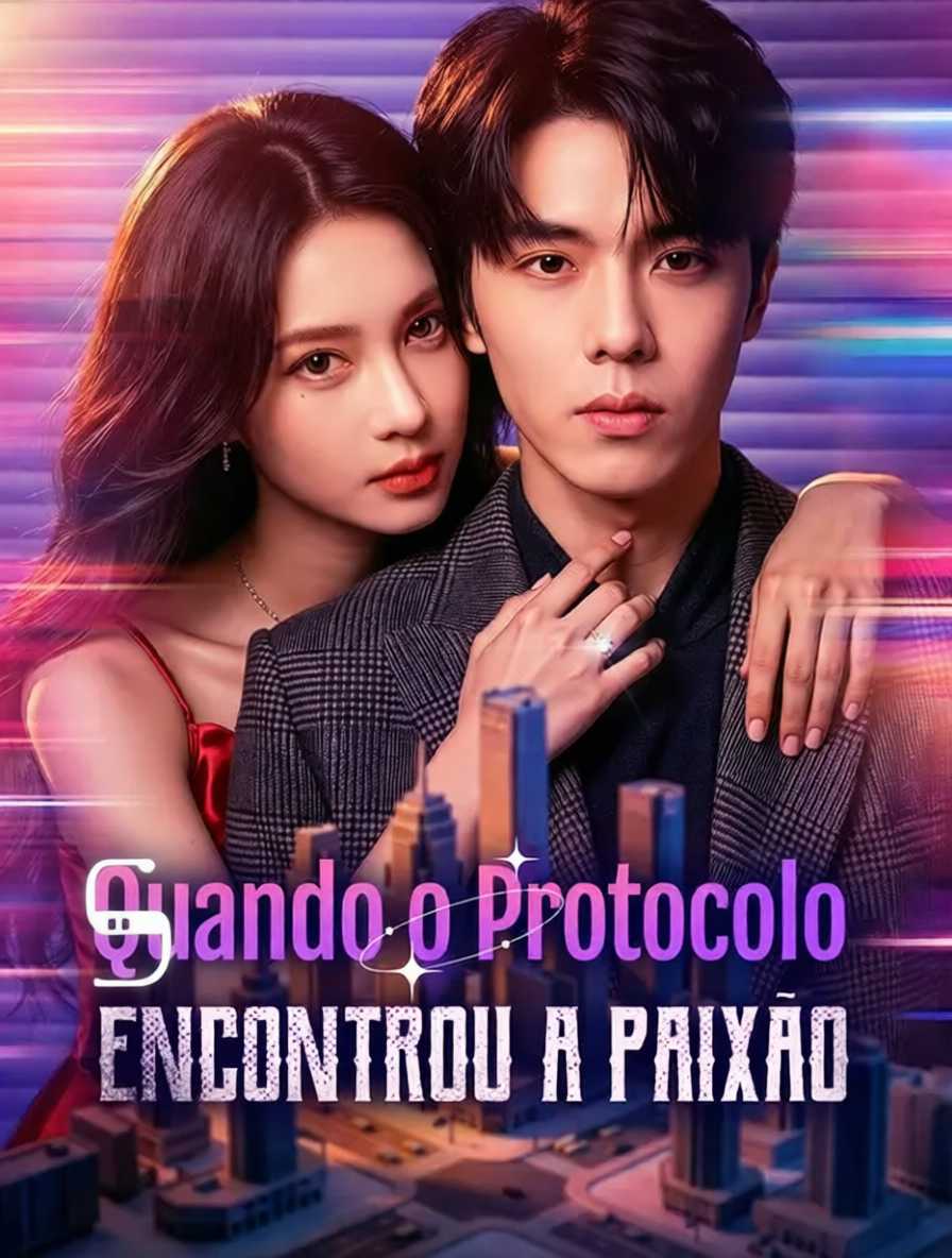 Quando o Protocolo Encontrou a Paixão [dublado]