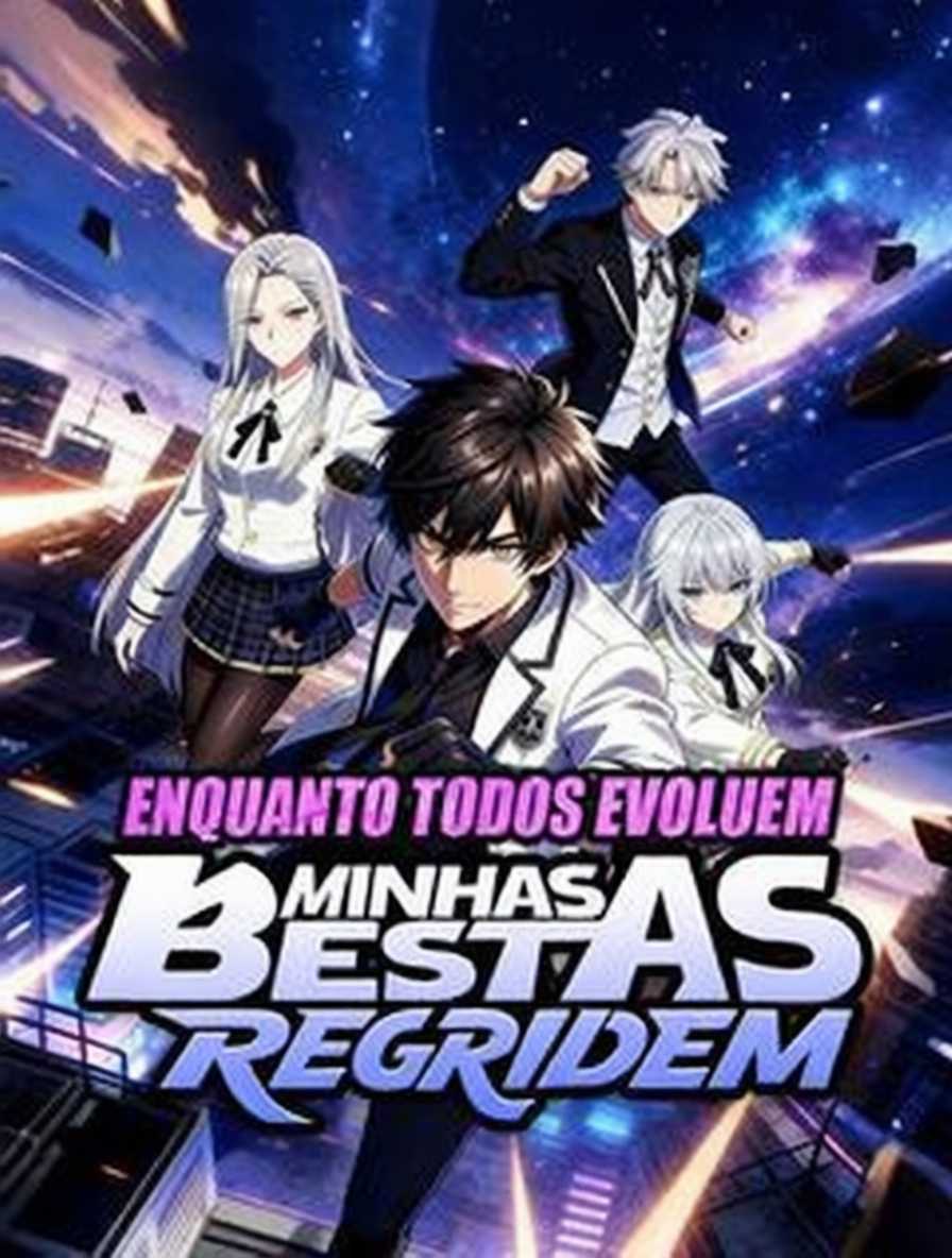 Enquanto Todos Evoluem, Minhas Bestas Regridem