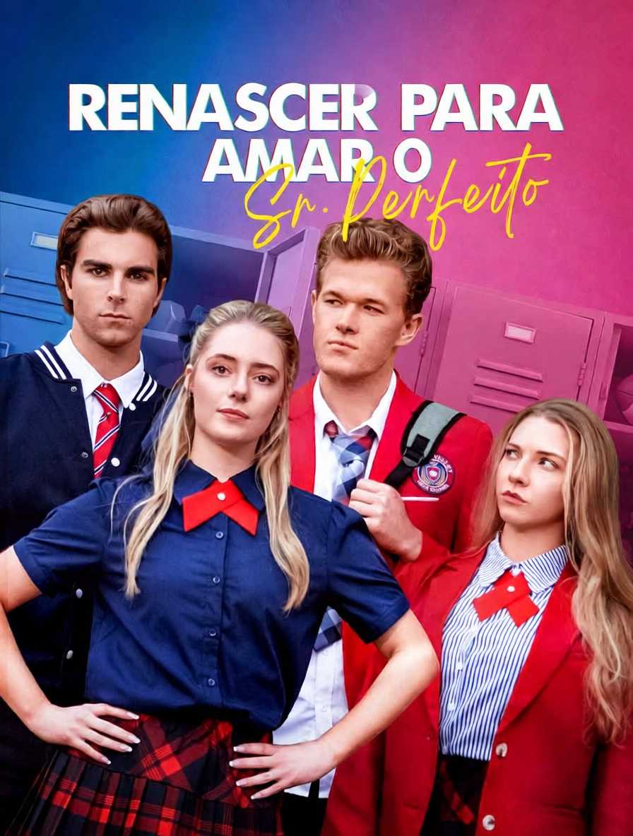 Renascer para Amar o Sr. Perfeito [dublado]
