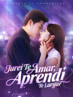 Jurei Te Amar, Aprendi Te Largar [dublado] 