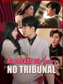  As Provas do Amor no Tribunal [dublado]