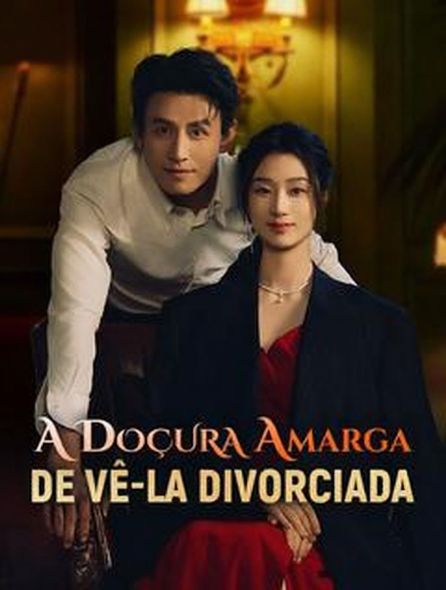  A Doçura Amarga de Vê-la Divorciada [dublado]