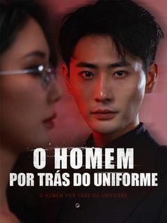 O Homem por Trás do Uniforme [dublado]