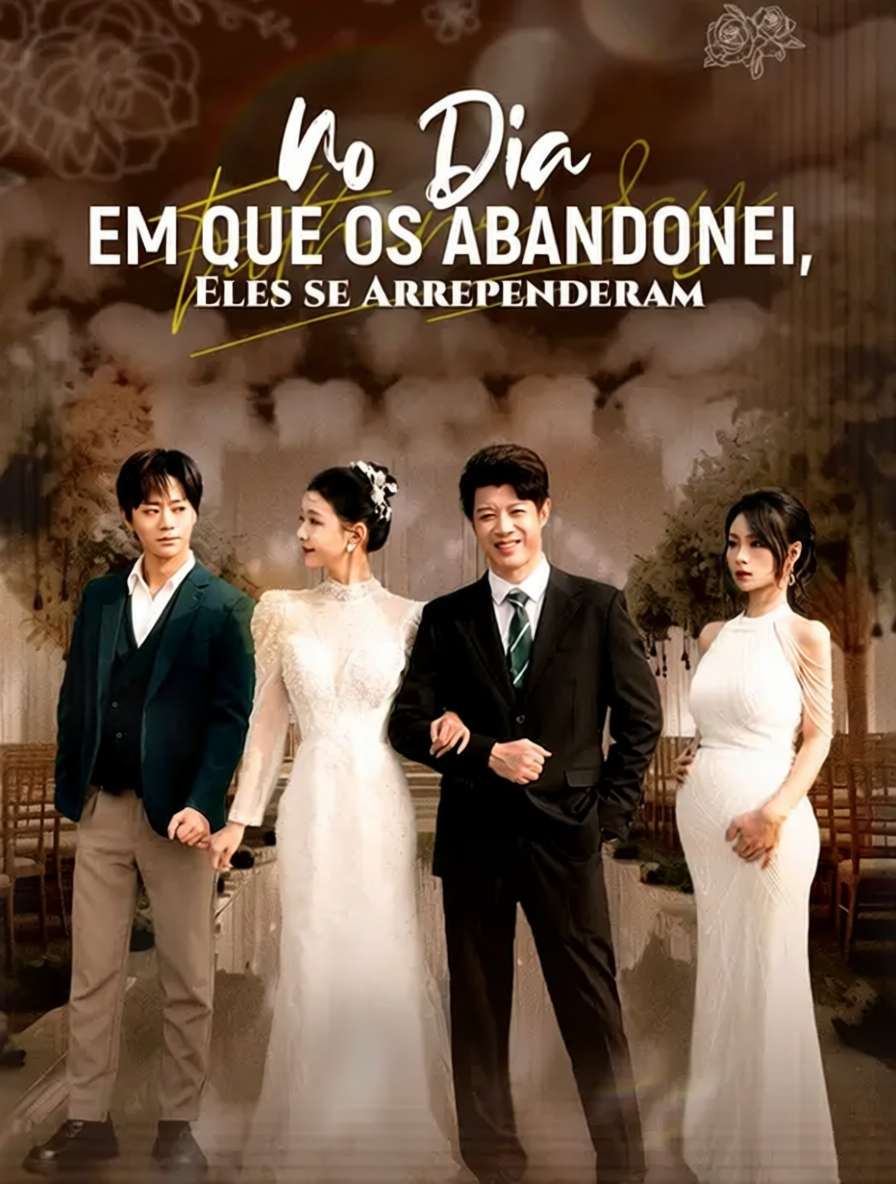 No Dia em que os Abandonei, Eles se Arrependeram