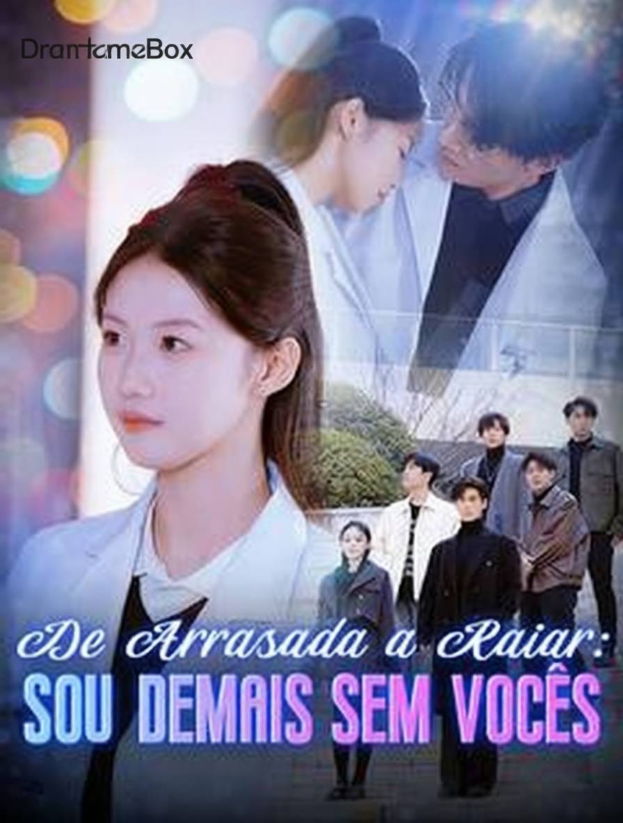 De Arrasada a Raiar: Sou Demais sem Vocês [dublado] 