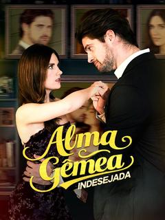 Alma Gêmea Indesejada [dublado]