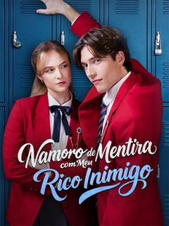 Namoro de Mentira com Meu Rico Inimigo [dublado]