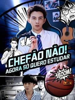 Chefão não! Agora só quero estudar [dublado]