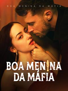 Boa Menina da Máfia [dublado]