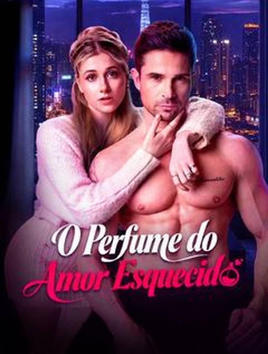 O Perfume do Amor Esquecido