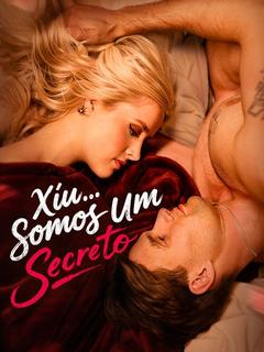 Xiu...Somos Um Secreto [dublado]