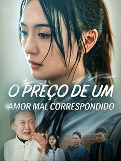 O Preço de um Amor Mal Correspondido [dublado]