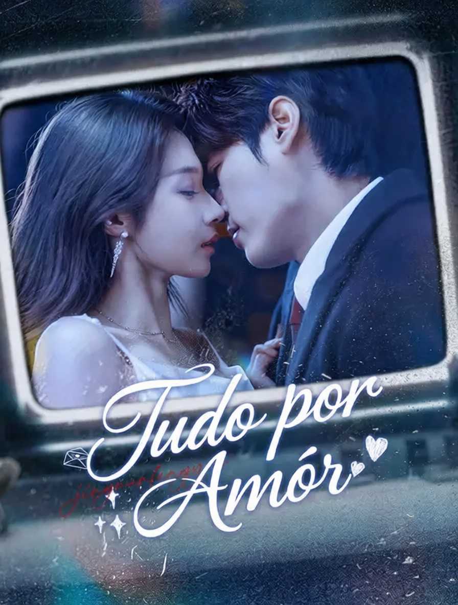 Tudo por Amor