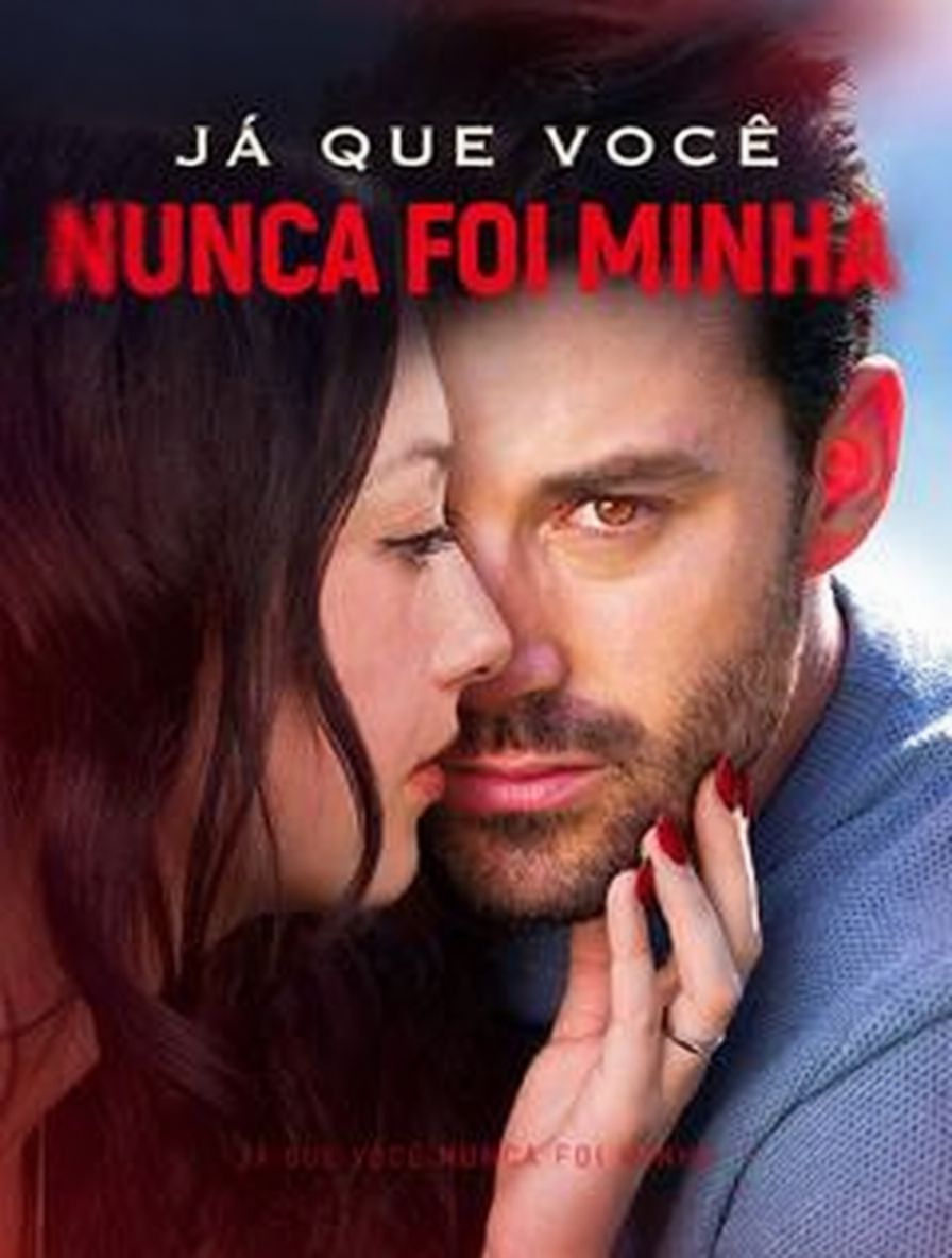 Já que Você Nunca Foi Minha [dublado]